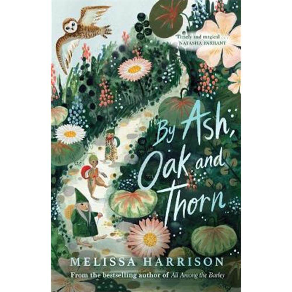 By Ash, Oak and Thorn (Paperback) - Melissa Harrison